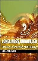 Algopix Similar Product 6 - Loneliness Unraveled Finding