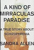 Algopix Similar Product 13 - A Kind of Mirraculas Paradise A True