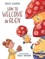 Algopix Similar Product 16 - How to Welcome an Alien