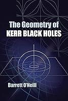 Algopix Similar Product 12 - The Geometry of Kerr Black Holes Dover