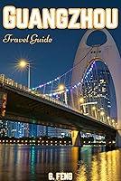 Algopix Similar Product 17 - Guangzhou Travel Guide Your