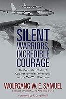 Algopix Similar Product 12 - Silent Warriors Incredible Courage