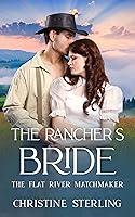 Algopix Similar Product 3 - The Ranchers Bride The Flat River