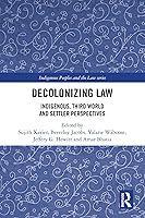 Algopix Similar Product 10 - Decolonizing Law Indigenous Third