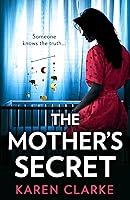 Algopix Similar Product 12 - The Mothers Secret A new thrilling