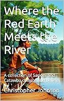 Algopix Similar Product 12 - Where the Red Earth Meets the River A