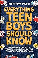 Algopix Similar Product 19 - Everything Teen Boys Should Know  100