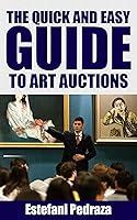 Algopix Similar Product 3 - The Quick and Easy Guide to Art Auctions