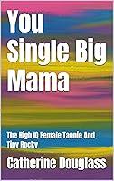 Algopix Similar Product 3 - You Single Big Mama The High IQ Female