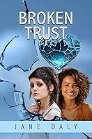 Algopix Similar Product 17 - Broken Trust (The Broken Series Book 3)