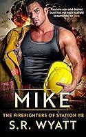 Algopix Similar Product 4 - Mike: The Firefighters of Station #8