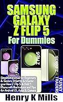 Algopix Similar Product 5 - SAMSUNG GALAXY Z FLIP 5 For Dummies