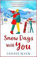 Algopix Similar Product 4 - Snow Days With You A BRAND NEW perfect