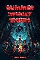 Algopix Similar Product 5 - Summer Spooky Stories Engaging Scary