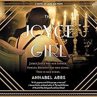 Algopix Similar Product 4 - The Joyce Girl A Novel of Jazz Age