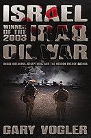 Algopix Similar Product 1 - Israel Winner of the 2003 Iraq Oil