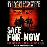 Algopix Similar Product 10 - Safe for Now: The Infected, Book 9