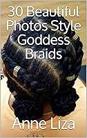 Algopix Similar Product 20 - 30 Beautiful Photos Style Goddess Braids