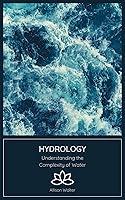 Algopix Similar Product 16 - Hydrology Understanding the Complexity