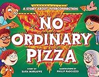 Algopix Similar Product 9 - No Ordinary Pizza A Story about