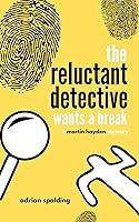 Algopix Similar Product 20 - The Reluctant Detective Wants a Break 