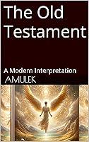 Algopix Similar Product 19 - The Old Testament A Modern