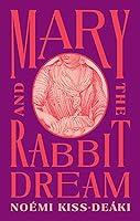 Algopix Similar Product 7 - Mary and the Rabbit Dream