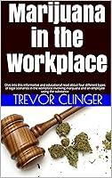 Algopix Similar Product 19 - Marijuana in the Workplace Dive into