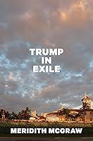 Algopix Similar Product 1 - Trump in Exile