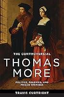 Algopix Similar Product 9 - The Controversial Thomas More