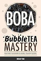 Algopix Similar Product 11 - Bubble Tea Mastery Your First