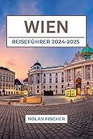 Algopix Similar Product 3 - WIEN REISEFHRER 20242025 Entdecken