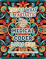 Algopix Similar Product 7 - Hilarious Medical Coder Coloring Book