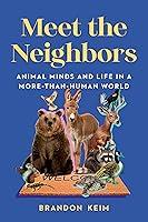 Algopix Similar Product 19 - Meet the Neighbors Animal Minds and