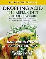 Algopix Similar Product 12 - Dropping Acid The Reflux Diet Cookbook