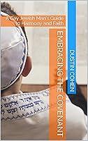 Algopix Similar Product 20 - EMBRACING THE COVENANT A Gay Jewish