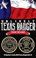 Algopix Similar Product 3 - Unlikely Texas Ranger: You Be the Judge