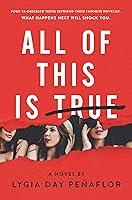 Algopix Similar Product 11 - All of This Is True: A Novel