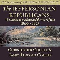 Algopix Similar Product 4 - The Jeffersonian Republicans The