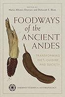 Algopix Similar Product 4 - Foodways of the Ancient Andes