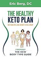 Algopix Similar Product 8 - The Healthy Keto Plan Get Healthy Lose