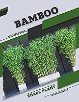 Algopix Similar Product 3 - Bamboo: Shade plant Beginner's Guide