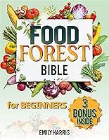 Algopix Similar Product 19 - The Food Forest Bible for Beginners 7