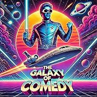 Algopix Similar Product 15 - The Galaxy of Comedy A Hilarious Space