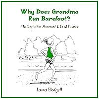 Algopix Similar Product 15 - Why Does Grandma Run Barefoot The Key