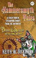 Algopix Similar Product 1 - The Hammersmyth Tales A Steampunk