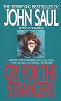 Algopix Similar Product 1 - Cry for the Strangers: A Novel