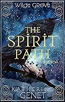 Algopix Similar Product 11 - The Spirit Path (Wilde Grove Book 6)