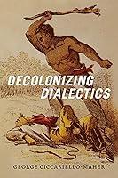 Algopix Similar Product 11 - Decolonizing Dialectics Radical