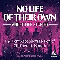 Algopix Similar Product 20 - No Life of Their Own And Other Stories